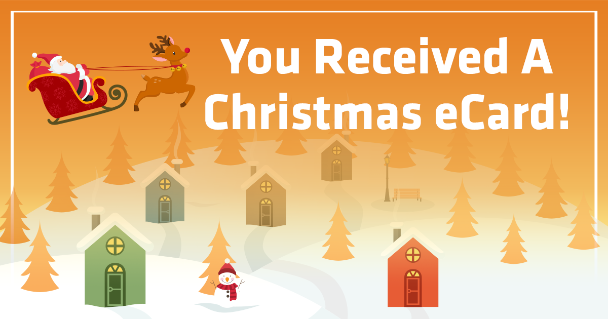 You Received A Christmas eCard!
